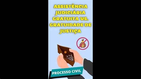 Assist Ncia Judici Ria Gratuita E Gratuidade De Justi A