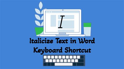 Italicize Text in Word using Keyboard Shortcut - Excellopedia