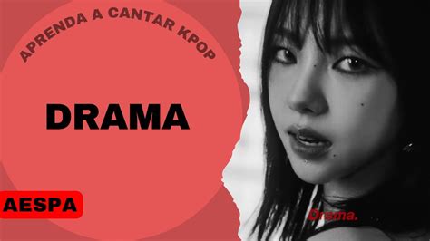 Aprenda A Cantar Aespa Drama Letra Simplificada Youtube