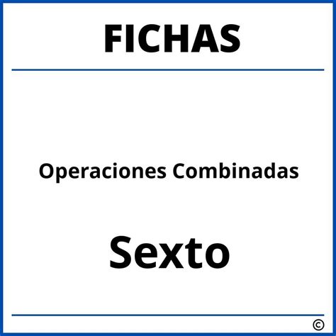 Fichas De Operaciones Combinadas Para Sexto Grado The Best Porn