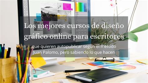 Los Mejores Cursos De Dise O Gr Fico Online Para Escritores