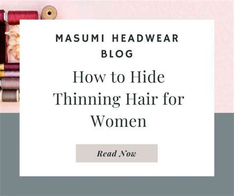 How To Hide Thinning Hair In The Front For Women Masumi Headwear