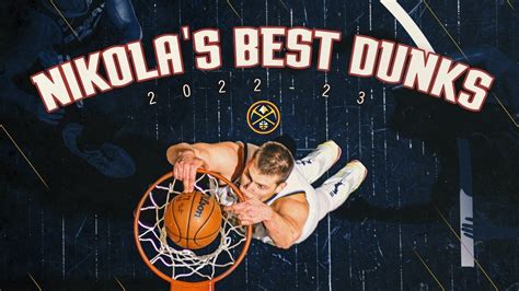 Nikola Joki Season Dunk Compilation Youtube