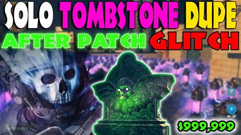 New Season After Patch Tombstone Glitch Duplication Unlimited