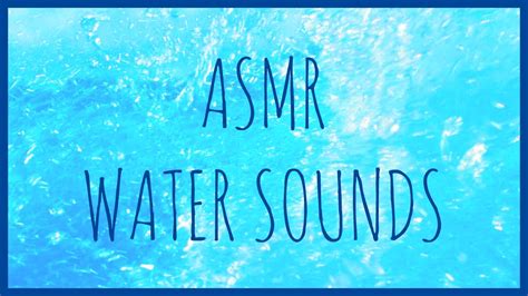 Asmr Water Sounds No Talking Youtube