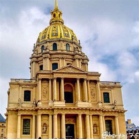 Barthi On Instagram Nuageux Sur Les Invalides Paris Pics