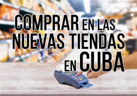 C Mo Comprar En Las Tiendas Mlc En Cuba Actualizado En