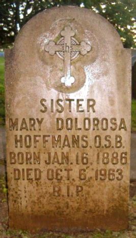 Sr Mary Dolorosa Hoffmans 1886 1963 Monumento Find A Grave