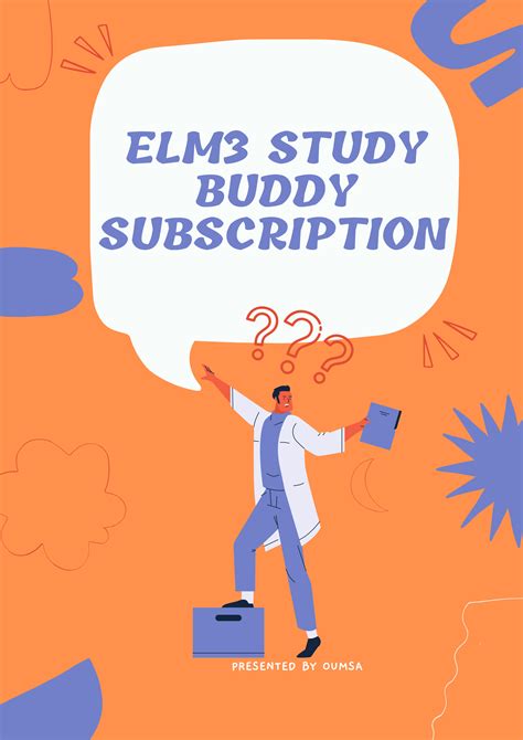 Study Buddy Tutorial Subscription Elm3 2024 Oumsa