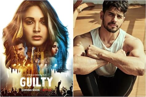 Sidharth Malhotra Reviews Kiara Advani's Netflix Film Guilty, Calls it ...