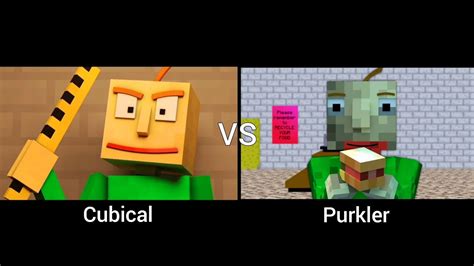 Baldi S Basics Song Basics In Behavior Part Cubical Vs Purkler