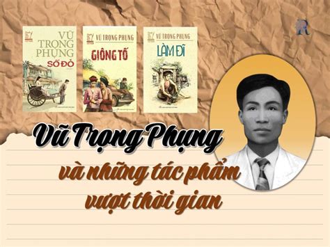 Vũ Trọng Phụng Ông Vua Của Phóng Sự đất Bắc Kỳ Revelogue