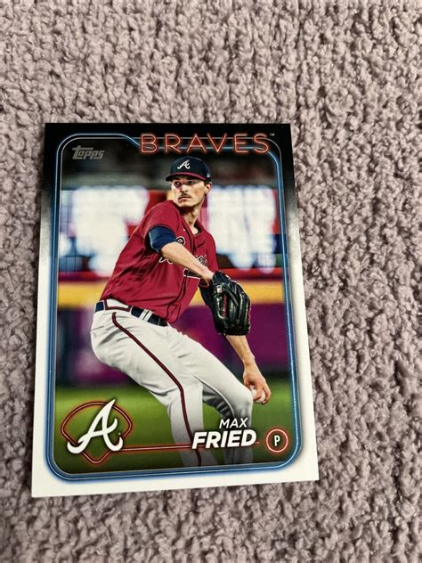 2024 Topps Series 1 146 Max Fried Atlanta Braves Baseball Card EBay