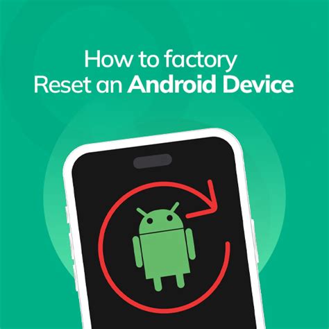 Factory Reset An Android Device IProVPN