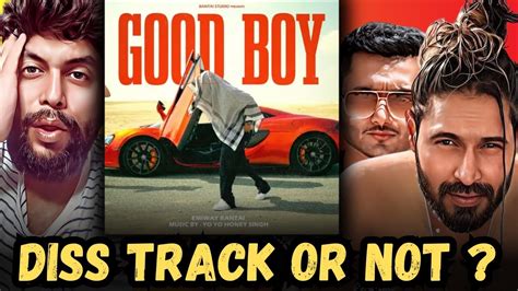 EMIWAY BANTAI GOOD BOY Yo Yo Honey Singh REVIEW BY RG EMIWAY