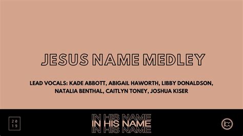 Jesus Name Medley In His Name Ibc Live 2019 Youtube