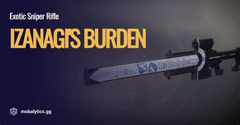 Izanagi S Burden Stats Exotic Perk Catalyst More Mobalytics