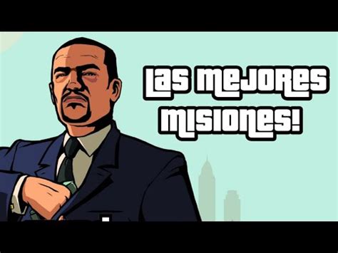 Top Las Mejores Misiones De Gta Liberty City Stories Youtube