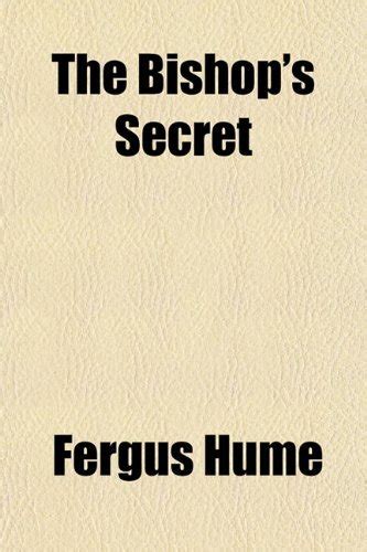 The Bishops Secret Fergus Hume Paperback 1151922811