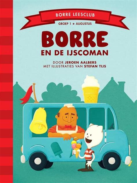 Borre En De Ijscoman Jeroen Aalbers Boek Bruna