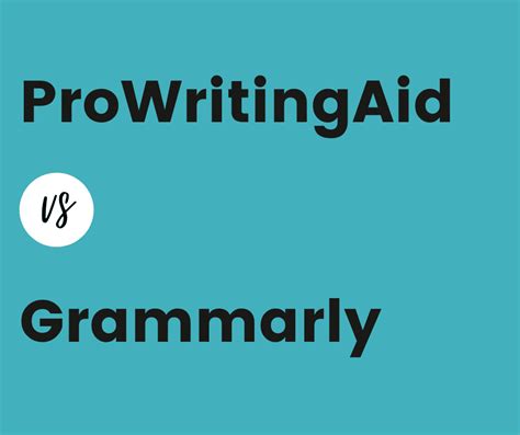 ProWritngAid vs. Grammarly: Which Content Editing Tool is Better?