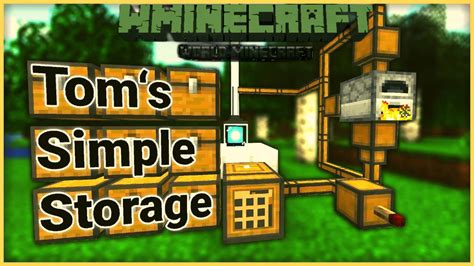 Toms Simple Storage Mod 1182 → 1194 A New Way To Store Your Items