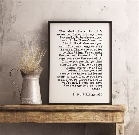 F Scott Fitzgerald For What It S Worth Quote Inspirational Print Gift