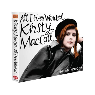 All I Ever Wanted Anthology Kirsty Maccoll Hmv Books Online Msig