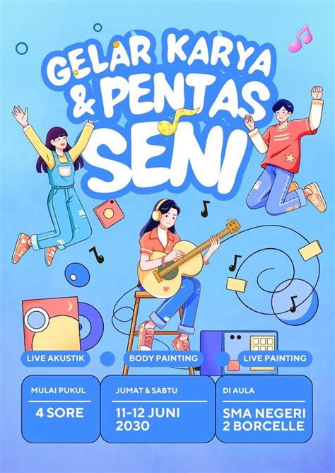 Poster Gelar Karya Dan Pentas Seni Ilustratif Template Canva In