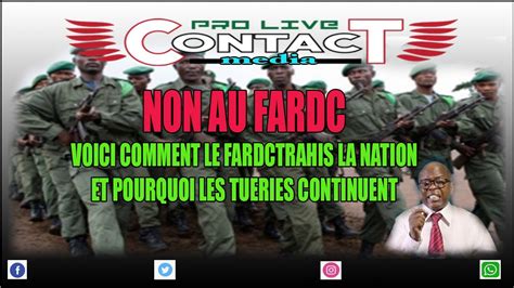 Pourquoi Le Fardc Ne Parviennent Pas Terminer Les Massacres Pas L