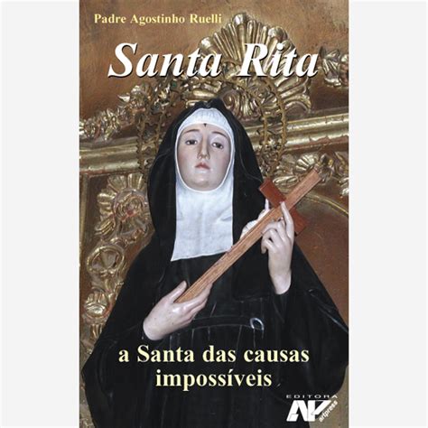 Santa Rita a Santa das causas impossíveis Livraria Petrus