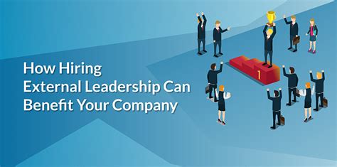 Benefits Of Hiring External Leadership Talent Alp Consulting