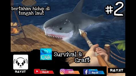 Survival On Raft Bertahan Hidup Di Tengah Laut Part Youtube