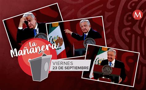 La Ma Anera Qu Dijo Amlo En La Conferencia De Hoy De Septiembre