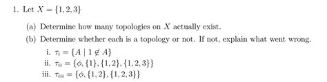 Solved Let X {1 2 3} A Determine How Many Topologies On X