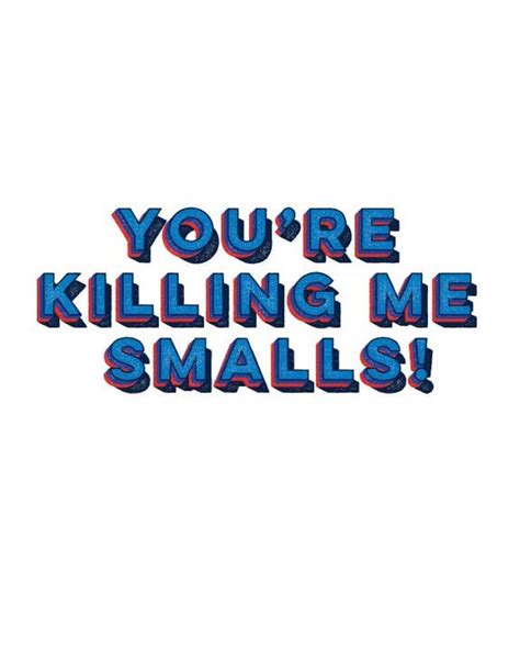 Youre Killing Me Smalls The Sandlot Typography Print