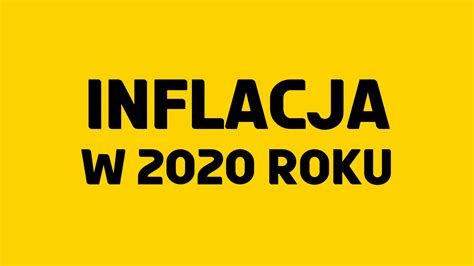 Inflacja W Roku 2020