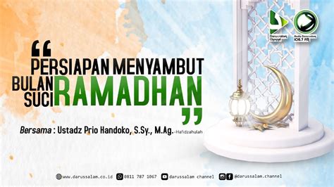 Persiapan Menyambut Bulan Suci Ramadhan Ustadz Prio Handoko S Sy M