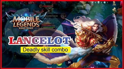 Deadly Skill Combo Lancelot Mlbb YouTube