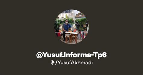 Yusuf Informa Tp6 Instagram TikTok Linktree