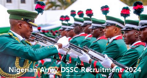 Nigerian Army Dssc Recruitment 2024 How To Apply Application Portal