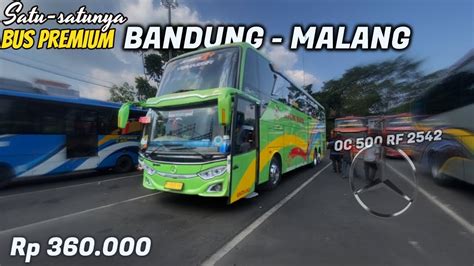 Trip Naik Bus Premium Uhd Gunung Harta Bandung Malang Tiket Rp