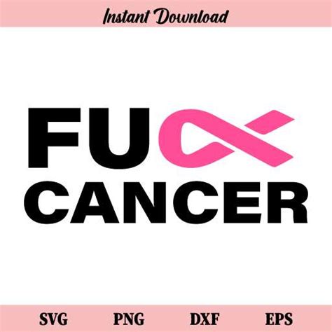 Fuck Cancer SVG Fuck Breast Cancer SVG Fuck Cancer Awareness Ribbon SVG Fuck Cancer Pink