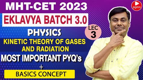 Eklavya Batch 3 0 Kinetic Theory Of Gases And Radiation Basics