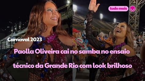 Paolla Oliveira Mostra Fantasia Deslumbrante No Ensaio Da Grande Rio