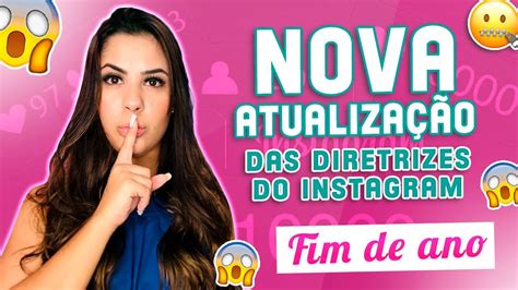 Nova Atualiza O Do Instagram Mudan As Nas Diretrizes De Sorteio