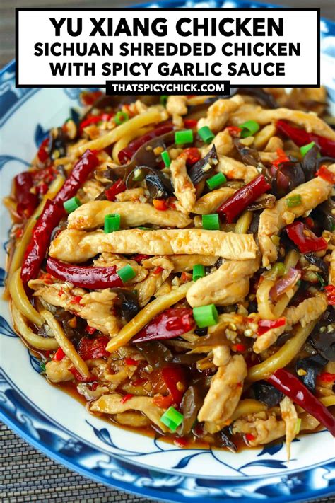 Yu Xiang Chicken Sichuan Shredded Chicken With Hot Garlic Sauce Yu