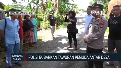 Polisi Bubarkan Tawuran Pemuda Antar Desa Video Dailymotion