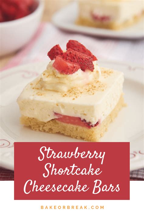 Strawberry Shortcake Cheesecake Bars Bake Or Break