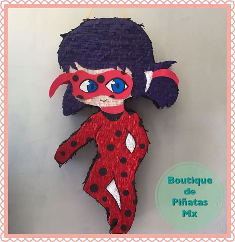 Ladybug Miraculous • Prodigiosa • Piñata • 580 2 Días Para Hacerla 5 6 Días Hábiles De